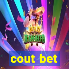 cout bet